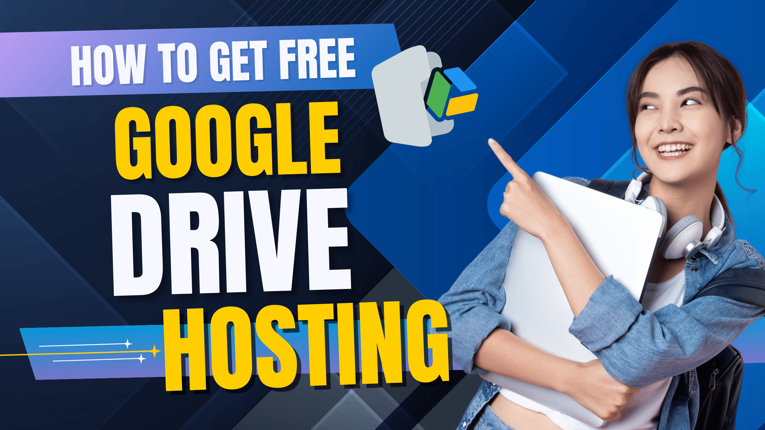 how to get google drive free hosting