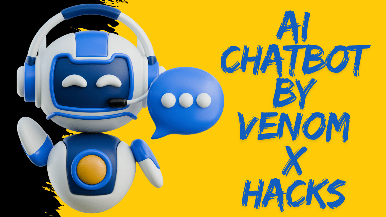AI Chatbot by venomXhacks